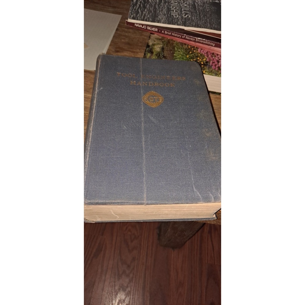 TOOL ENGINEERS HANDBOOK, 1949, 1st Edition, American Society of Tool Engineers